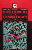 Roger Faligot - Istoria mondiala a serviciilor secrete, vol. 2 (Editia: 2002)