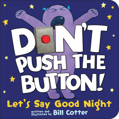 Don&amp;#039;t Push the Button! Let&amp;#039;s Say Good Night foto