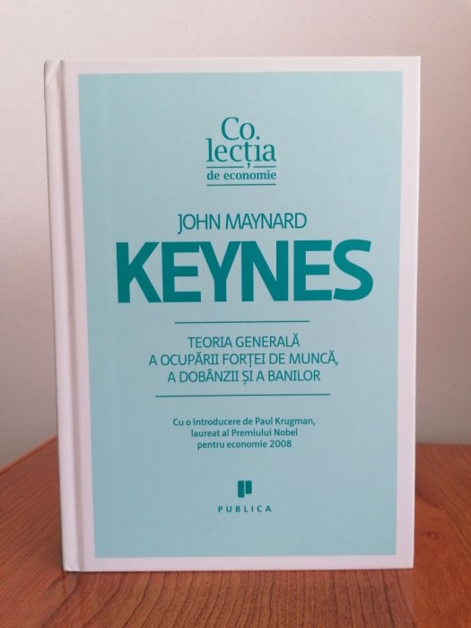 John Maynard Keynes, Teoria generală a ocupării forței de muncă, a dob&acirc;nzii și a banilor