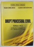 DREPT PROCESUAL CIVIL , EDITIA A- II - A - CURS DE BAZA PENTRU LICENTA , SEMINARE SI EXAMENE de VIOREL MIHAI CIOBANU ..CLUDIU CONSTANTIN DINU , 2018