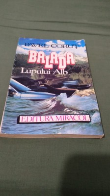 PAVEL CORUT -BALADA LUPULUI ALB foto