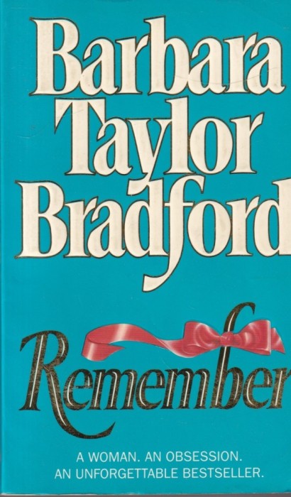 Barbara Taylor Bradford - Remember
