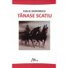 Tanase Scatiu - Duiliu Zamfirescu, 2024, Antet