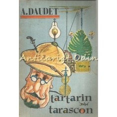 Tartarin Din Tarascon - Alphonse Daudet