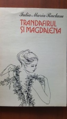 Trandafirul si Magdalena Iulia Maria Raclaru foto