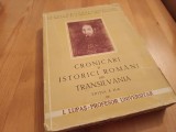 PROF.I.LUPAS,CRONICARI SI IST. ROM.DIN TRANSILVANIA.ED.II (CUPRINDE AMBELE VOL.)