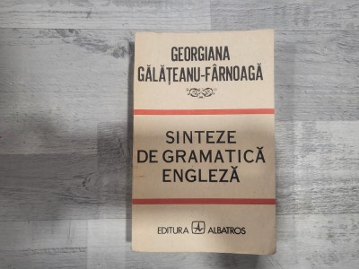 Sinteze de gramatica engleza de Georgiana Galateanu- Farnoaga foto