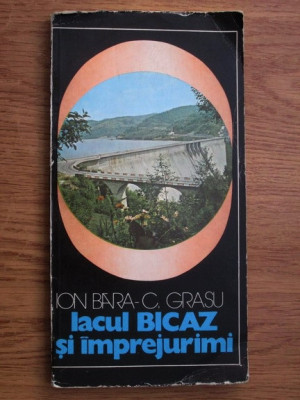 Ion I. Bara - Lacul Bicaz si imprejurimi foto