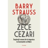 Zece cezari - Barry Strauss, Polirom