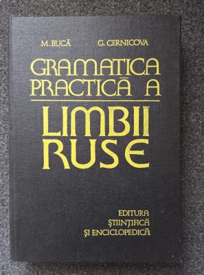 GRAMATICA PRACTICA A LIMBII RUSE - Buca, Cernicova foto