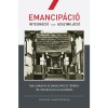 Emancip&aacute;ci&oacute;. Integr&aacute;ci&oacute; vagy asszimil&aacute;ci&oacute; - Moln&aacute;r Judit