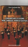 PREOT CONSTANTIN ONU - COMUNICARE SI SLUJIRE PRIN LIMBAJUL MIMICO-GESTUAL