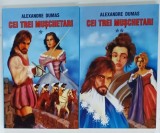 CEI TREI MUSCHETARI , VOLUMELE I - II de ALEXANDRE DUMAS , 2007