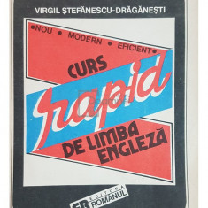 Virgil Stefanescu Draganesti - Curs rapid de limba engleza (editia 1992)