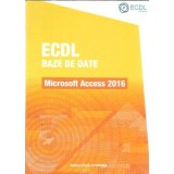 ECDL - baze de date - Microsoft Access 2016