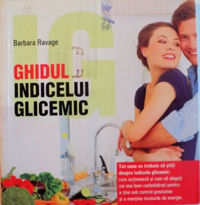 GHIDUL INDICELUI GLICEMIC de BARBARA RAVAGE, 2008 foto