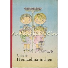 Unsere Heinzelmannchen - Eva Sonntag - Ilustratii: Inge Uhlich