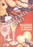 SPECIALITATI DE BAUTURI SI DULCIURI. COFETARIA CASEI-LIANA SAVULESCU PARJOL-271962