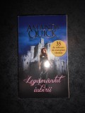 AMANDA QUICK - LEGAMANTUL IUBIRII
