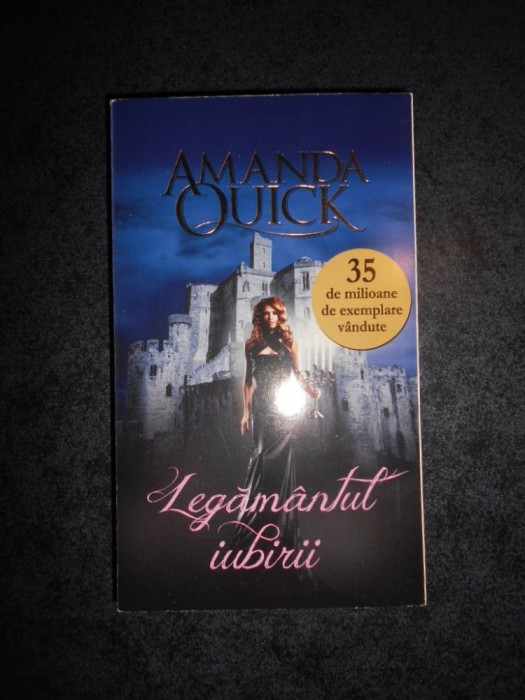 AMANDA QUICK - LEGAMANTUL IUBIRII