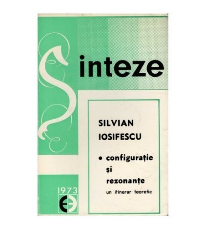 Silvian Iosifescu - Configuratie si rezonante - 123291