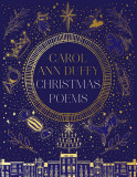 Christmas Poems | Carol Ann Duffy, Picador