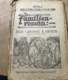 DER FAMILIEN ROMAN , Der grosse Karner edt Eminescu, Cernauti Pret 3 lei, Nr 7