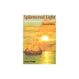 Splintered Light: Logos and Language in Tolkien's World