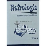 Nefrologie (volumul 1) - 1997 - Alexandru Ciocalteu (AE74)