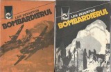 Bombardierul (2 volume) - Len Deighton
