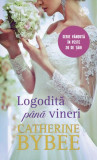 Logodită p&acirc;nă vineri - Paperback brosat - Catherine Bybee - Litera, 2020