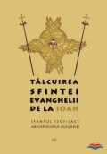 Talcuirea Sfintei Evanghelii de la Ioan foto