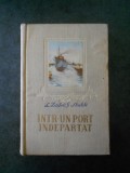 L. ZAITEV, G. SKULSKI - INTR-UN PORT INDEPARTAT (1956, editie cartonata)