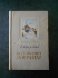 L. ZAITEV, G. SKULSKI - INTR-UN PORT INDEPARTAT (1956, editie cartonata)