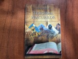 Tragedia veacurilor de Ellen G.White