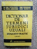 Dictionar de termeni juridici uzualiExplicativ-practic - Emil Dersidan, Ion Pitulescu, Pavel Abraham, Ion Ranete