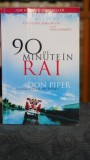 90 de minute in Rai. O poveste adevarata despre viata si moarte - Don Piper