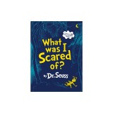 What Was I Scared Of?: A Glow-In-The Dark Encounter