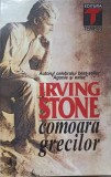 Comoara Grecilor - Irving Stone, Tempus 1994, Roman Beletristica, 572 Pagini, Paperback
