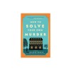 How to Solve Your Own Murder