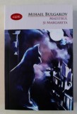 MAESTRUL SI MARGARETA de MIHAIL BULGAKOV - 2017