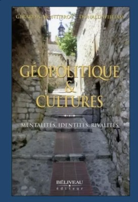 Geopolitique and cultures Mentalites, identites, rivalites/ Donald William, Gerard Montifroy foto