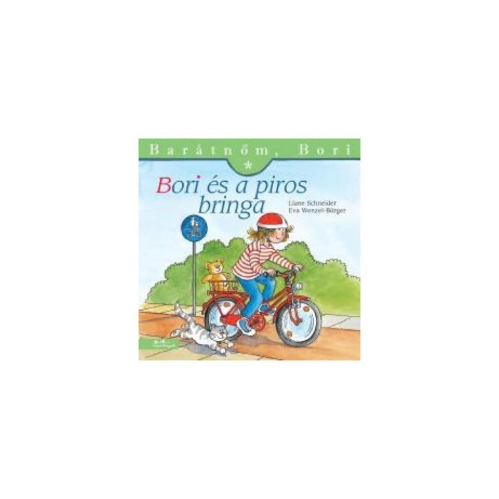Bori &eacute;s a piros bringa - Bar&aacute;tnőm, Bori 8. - Liane Schneider