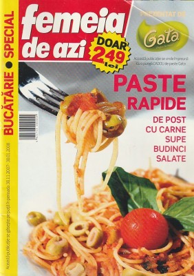 FEMEIA DE AZI - PASTE RAPIDE foto