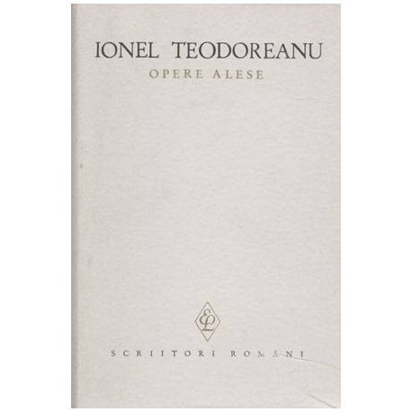 Ionel Teodoreanu - Opere alese vol.II - La Medeleni 2 - 103748