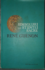 R. Guenon - Simboluri ale stiintei sacre foto