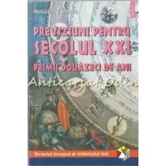 Previziuni Pentru Secolul XXI. Primii Douazeci De Ani - Huguette