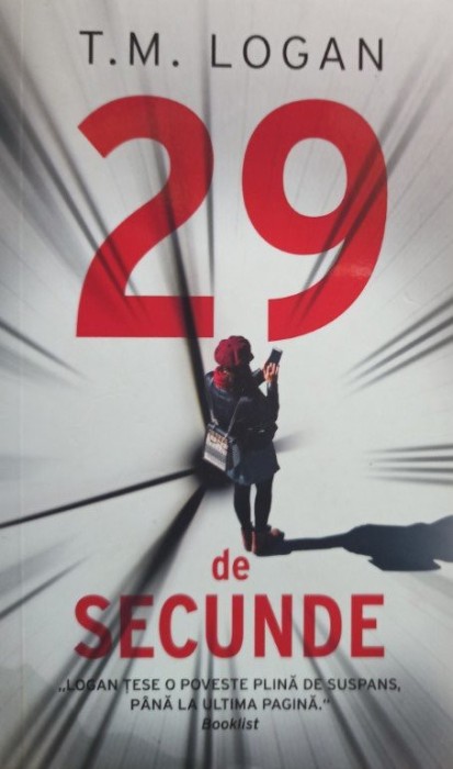 T. M. Logan - 29 de secunde (Editia: 2021)