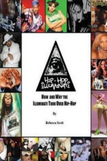 Hip Hop Illuminati: How and Why the Illuminati Took Over Hip Hop foto