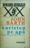 John Barth - Varieteu pe apa